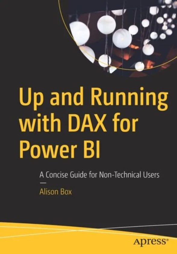 Up and Running with DAX for Power BI av Alison Box