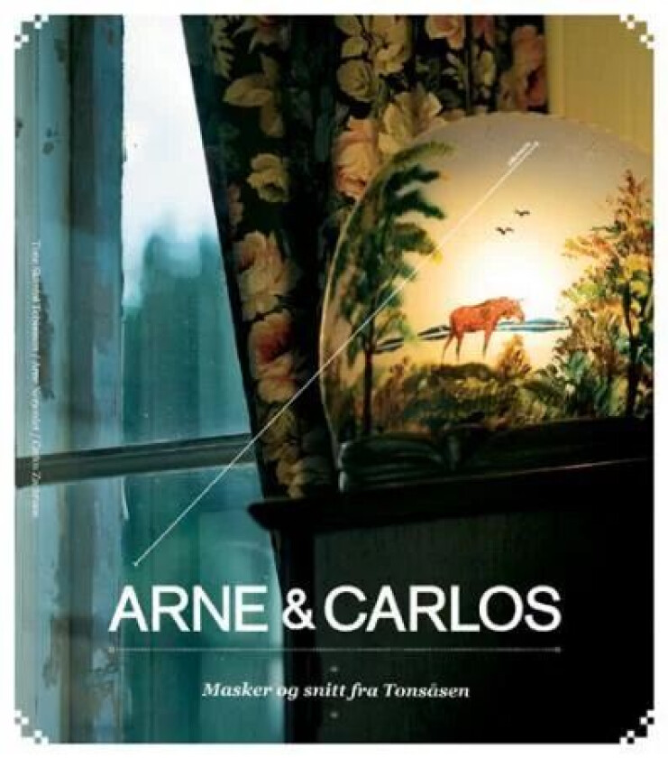 Arne & Carlos av Tone Skårdal Tobiasson