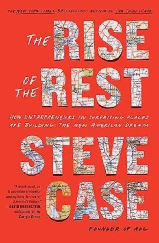 The Rise of the Rest av Steve Case