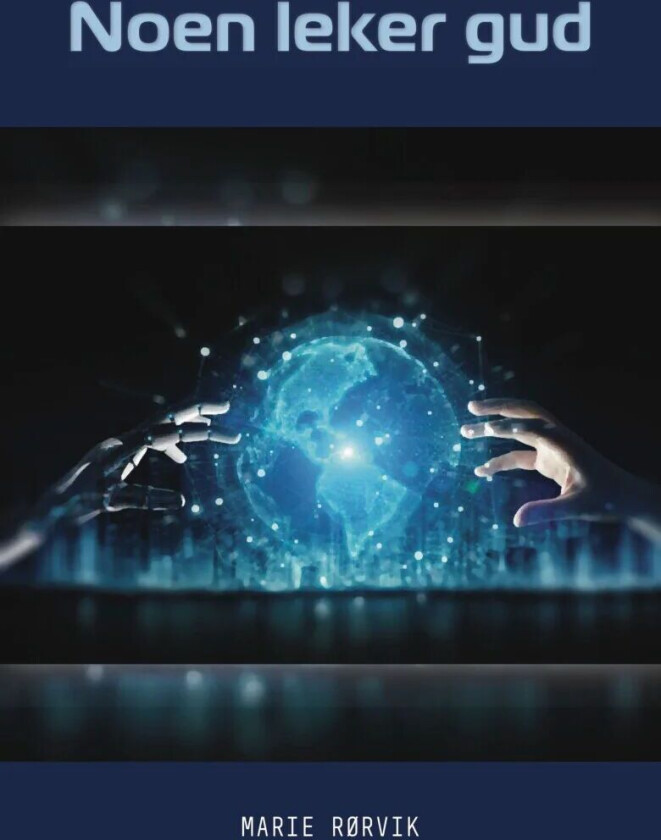 Noen leker gud av Marie Rørvik