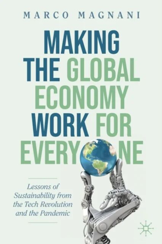 Making the Global Economy Work for Everyone av Marco Magnani