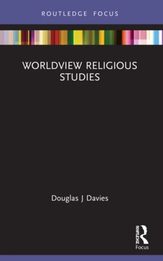 Worldview Religious Studies av Douglas J (Durham University UK) Davies