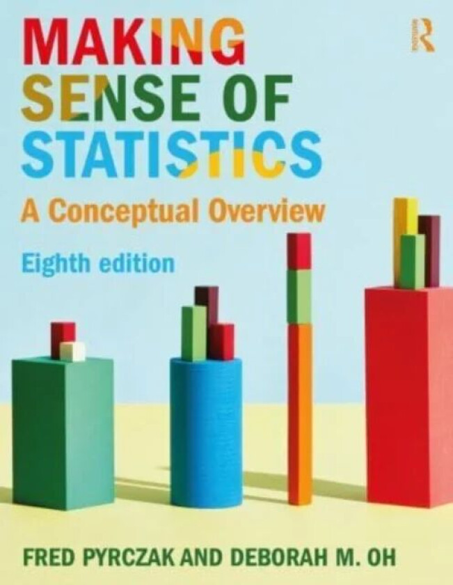 Making Sense of Statistics av Deborah M. (California State University USA) Oh, Fred Pyrczak