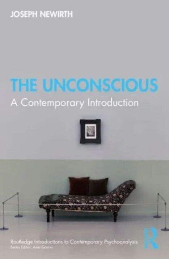 The Unconscious av Joseph (Gordon F. Derner School of Psycho Newirth