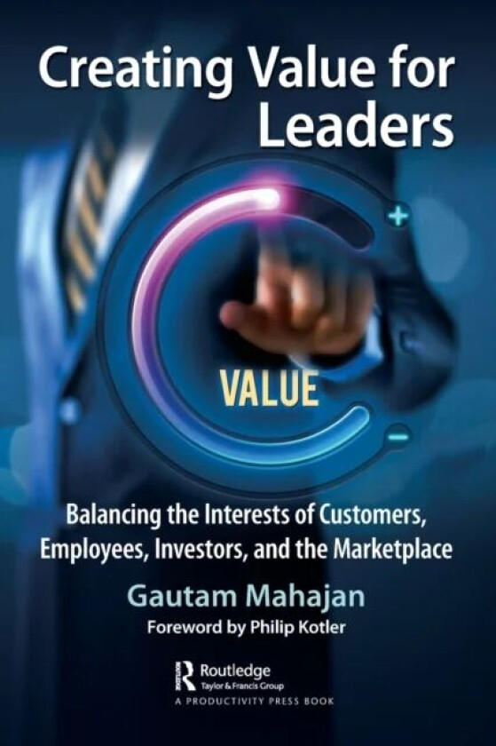 Creating Value for Leaders av Gautam Mahajan