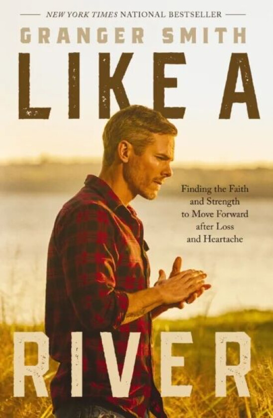 Like a River av Granger Smith