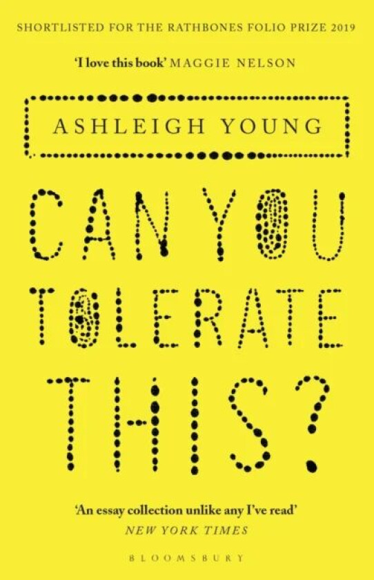 Can You Tolerate This? av Ashleigh Young