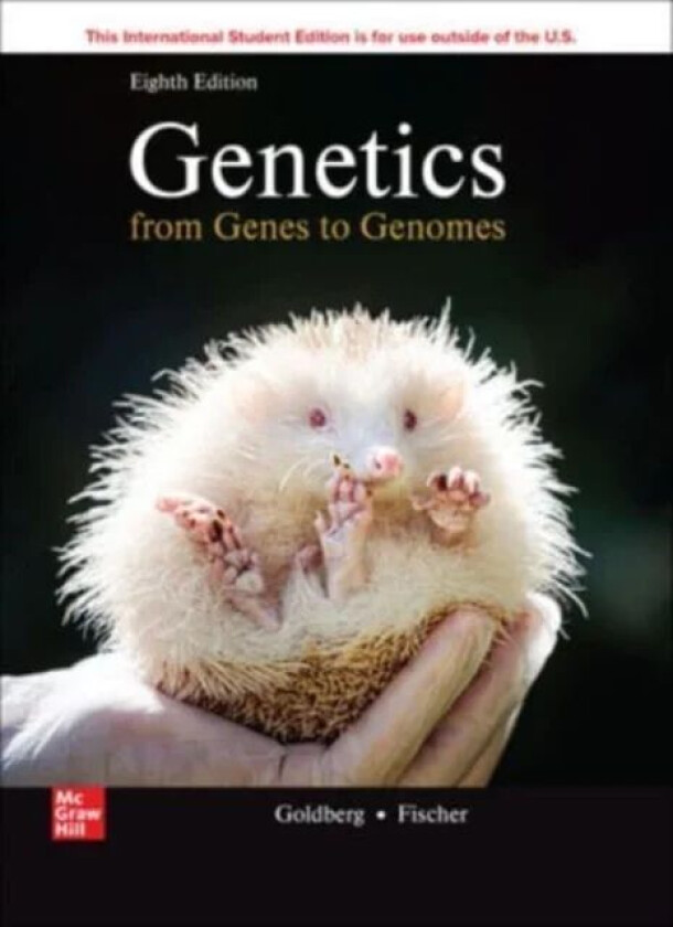 Genetics: From Genes To Genomes ISE av Michael Goldberg, Janice Fischer, Leroy Hood, Leland Hartwell, Charles (Chip) Aquadro