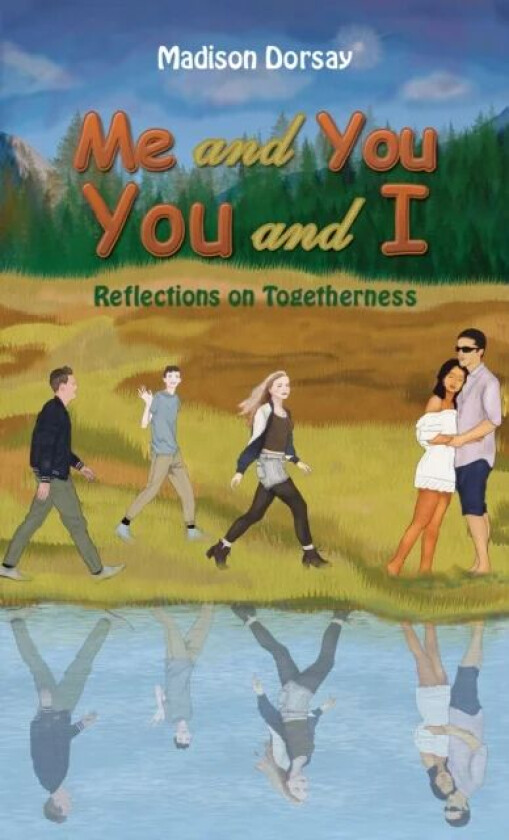 Me and You - You and I av Madison Dorsay