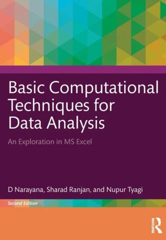 Basic Computational Techniques for Data Analysis av D Narayana, Sharad Ranjan, Nupur Tyagi