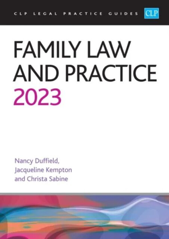 Family Law and Practice 2023 av Sabine, Kempton, Duffield