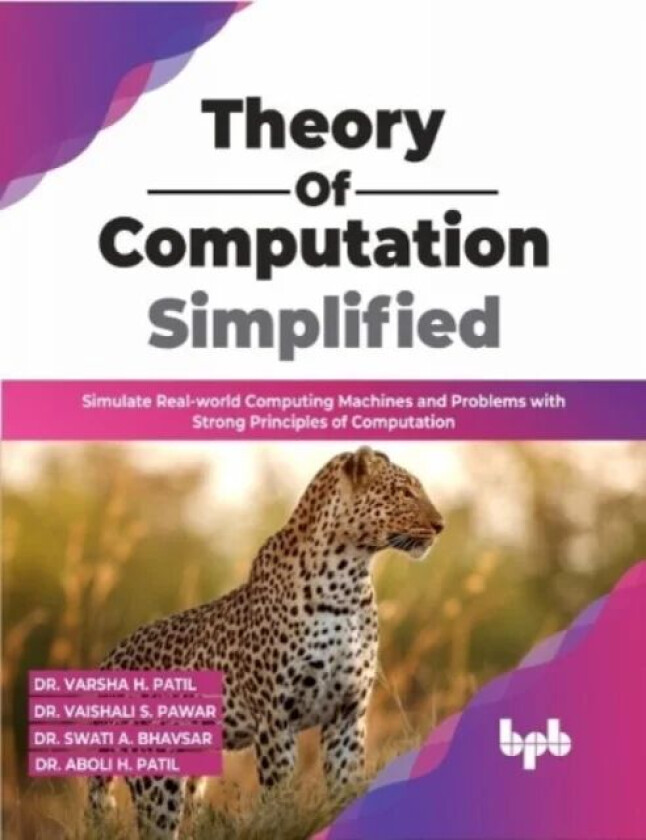 Theory of Computation Simplified av Dr. Varsha H. Patil Dr. Vaishali S. Pawar