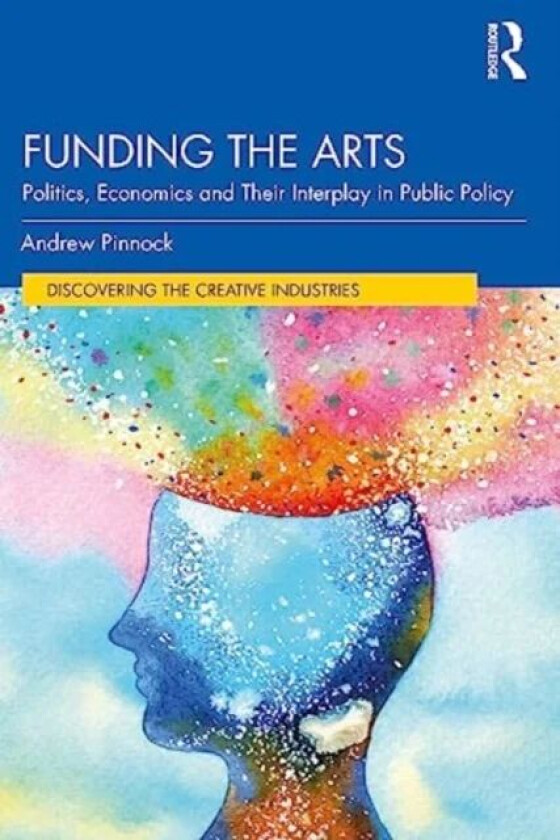 Funding the Arts av Andrew Pinnock