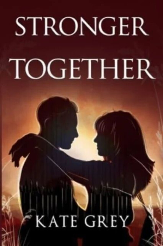 Stronger Together av Kate Grey