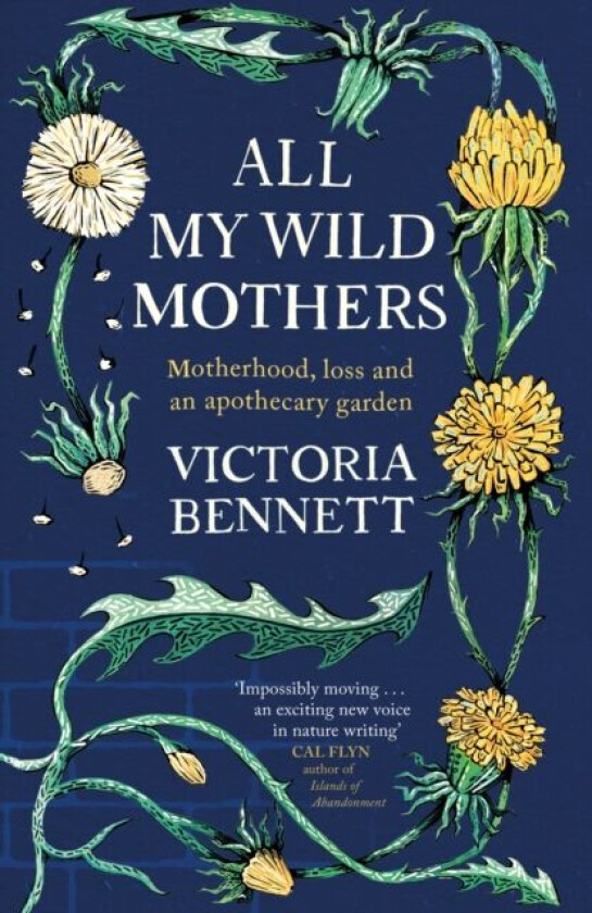 All My Wild Mothers av Victoria Bennett