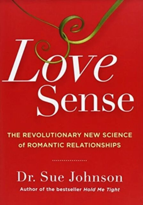 Love Sense av Dr. Sue Johnson