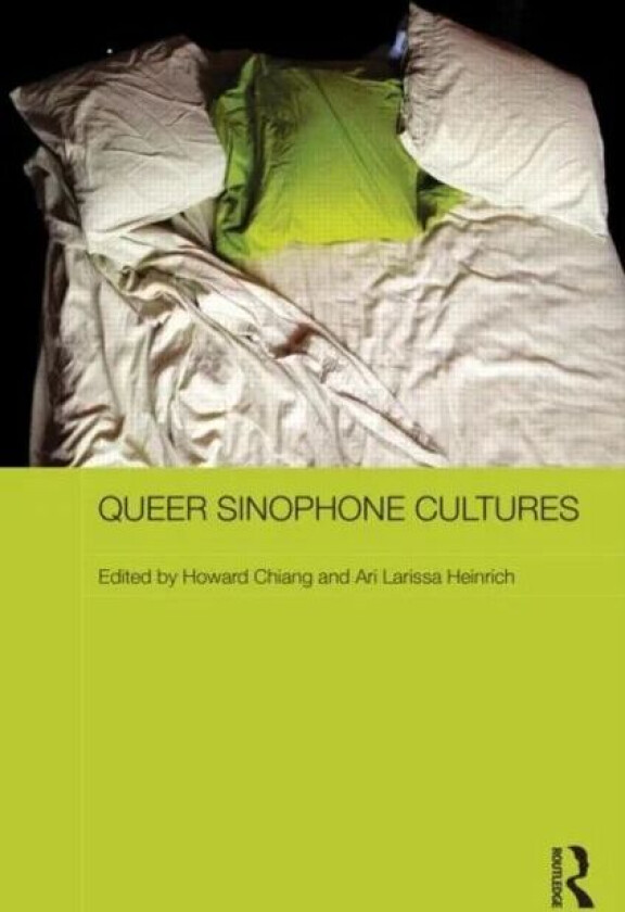 Queer Sinophone Cultures