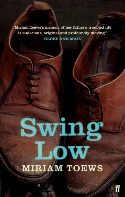 Swing Low av Miriam Toews
