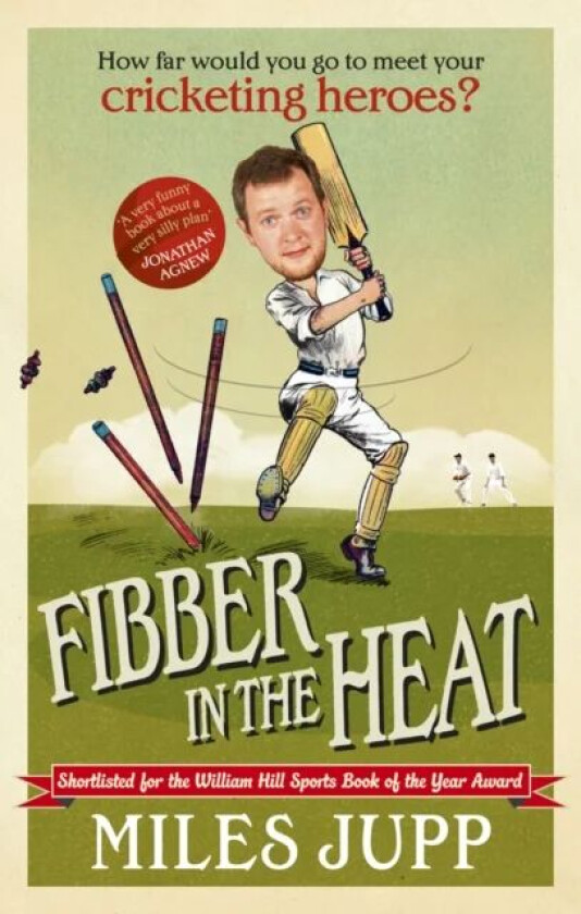 Fibber in the Heat av Miles Jupp