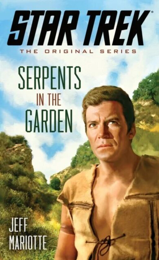 Star Trek: The Original Series: Serpents in the Garden av Jeff Mariotte