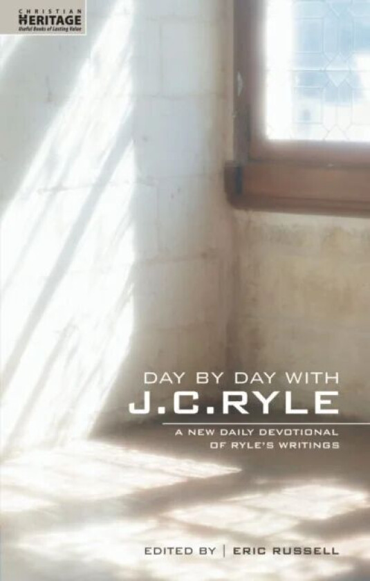 Day By Day With J.C. Ryle av J. C. Ryle