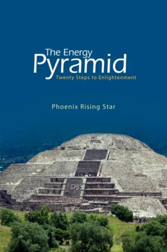 The Energy Pyramid av Phoenix Rising Star