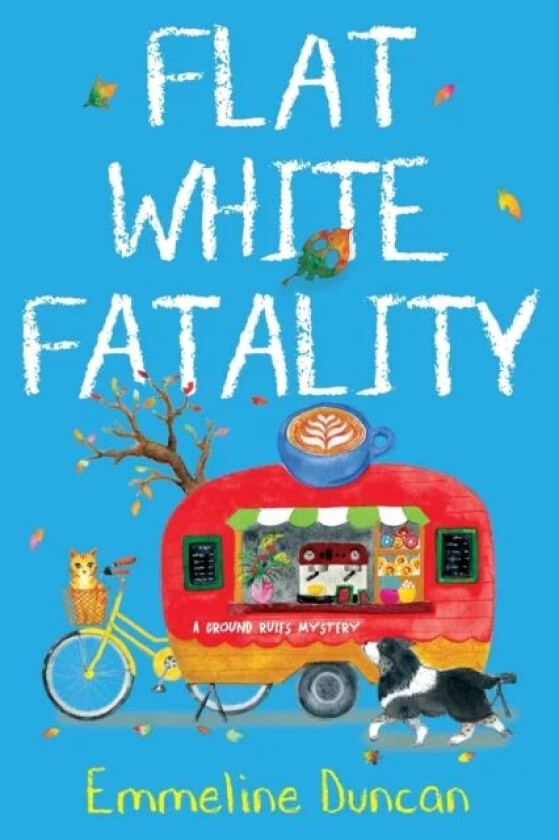 Flat White Fatality av Emmeline Duncan