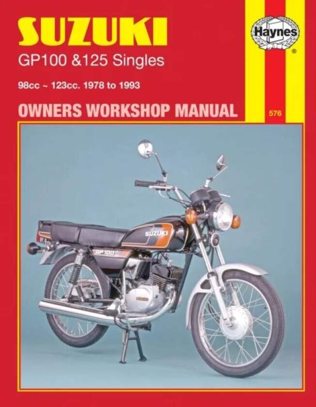 Suzuki GP100 & 125 Singles (78 - 93) Haynes Repair Manual av Haynes Publishing
