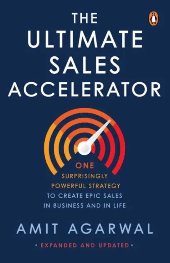 The Ultimate Sales Accelerator av Amit Agarwal