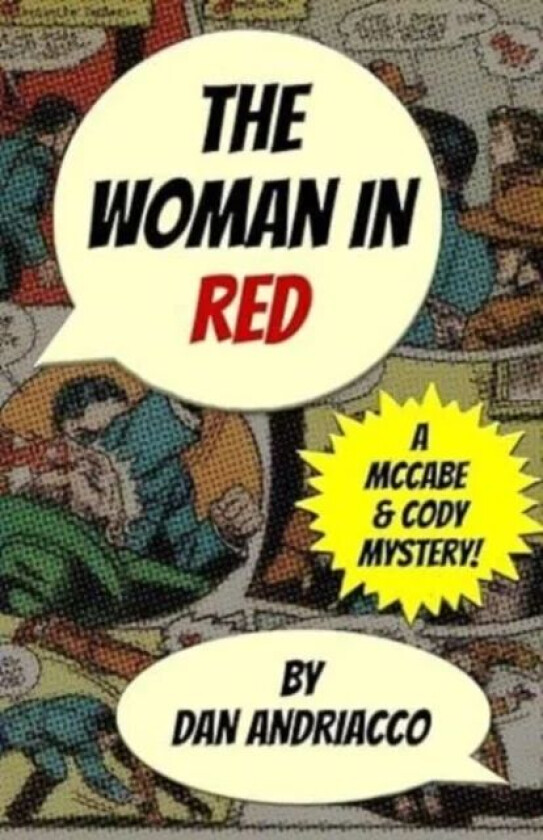 The Woman In Red (McCabe and Cody Book 12) av Dan Andriacco