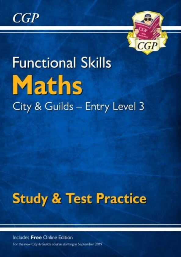 Functional Skills Maths: City & Guilds Entry Level 3 - Study & Test Practice av CGP Books
