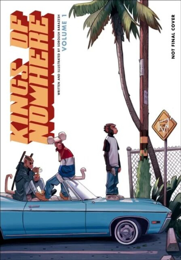 Kings Of Nowhere Volume 1 av Soroush Barazesh