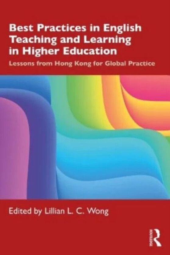 Best Practices in English Teaching and Learning in Higher Education