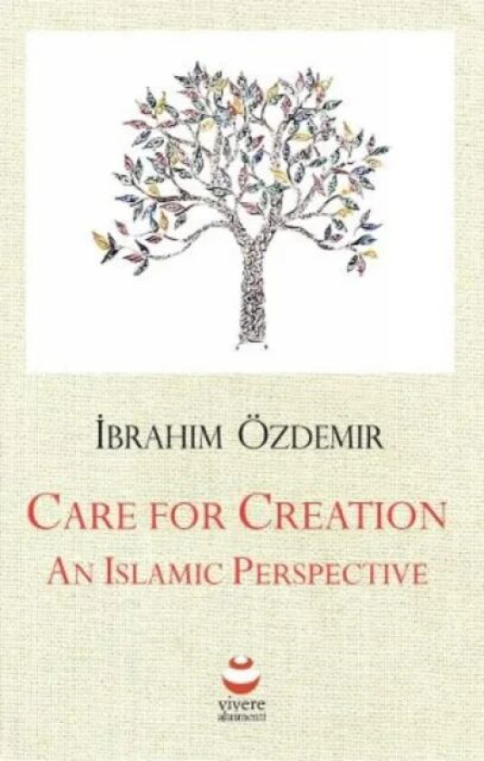 Care for Creation av Ibrahim Ozdemir