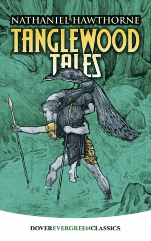 Tanglewood Tales av Nathaniel Hawthorne