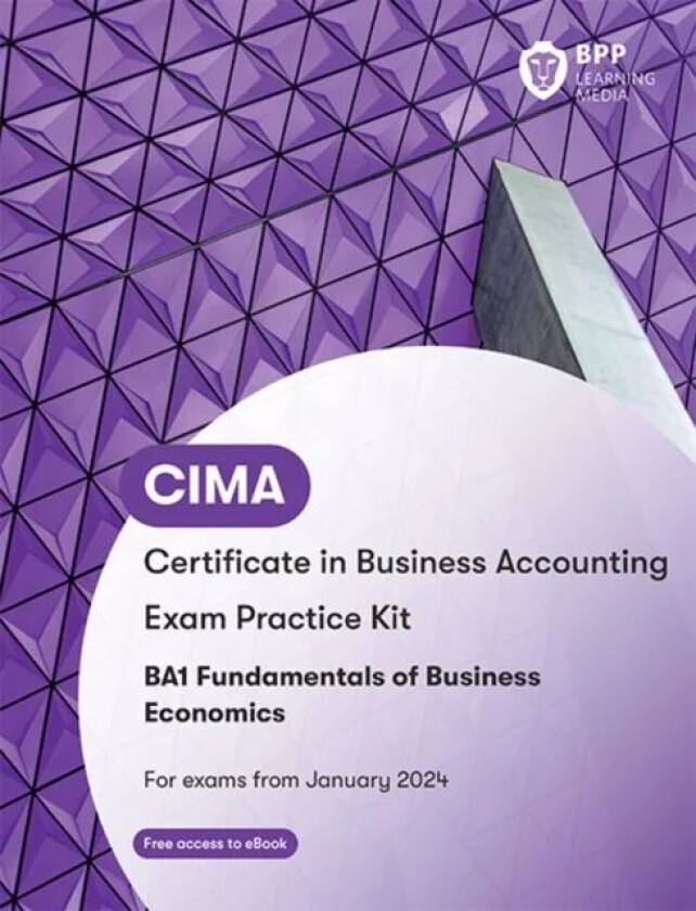 CIMA BA1 Fundamentals of Business Economics av BPP Learning Media