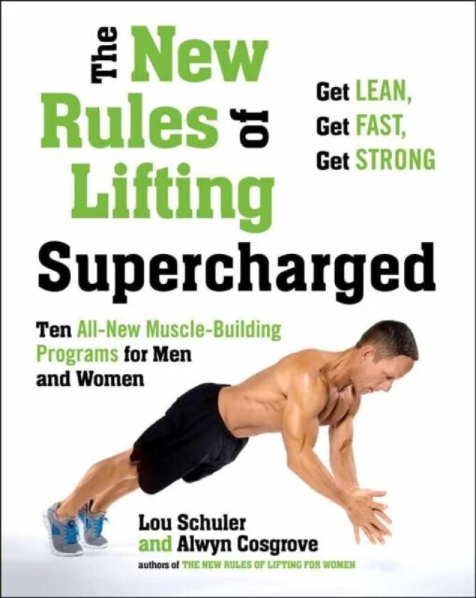 New Rules Of Lifting Supercharged av Lou Schuler, Alwyn Cosgrove