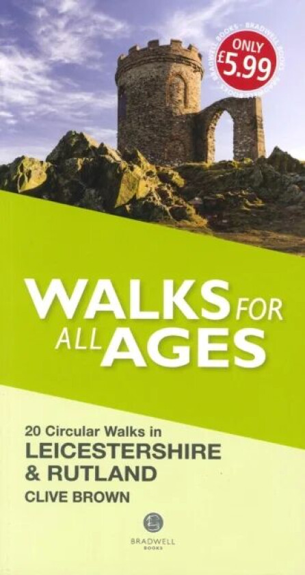 Walks for All Ages Leicestershire & Rutland av Clive Brown