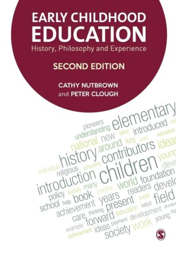 Early Childhood Education av Cathy Nutbrown, Peter Clough