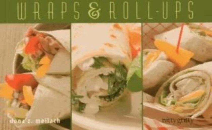 Wraps & Roll-Ups av Dona Z. Meilach