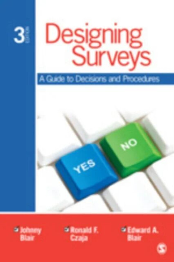 Designing Surveys av Johnny Blair, Ronald F. Czaja, Edward Blair