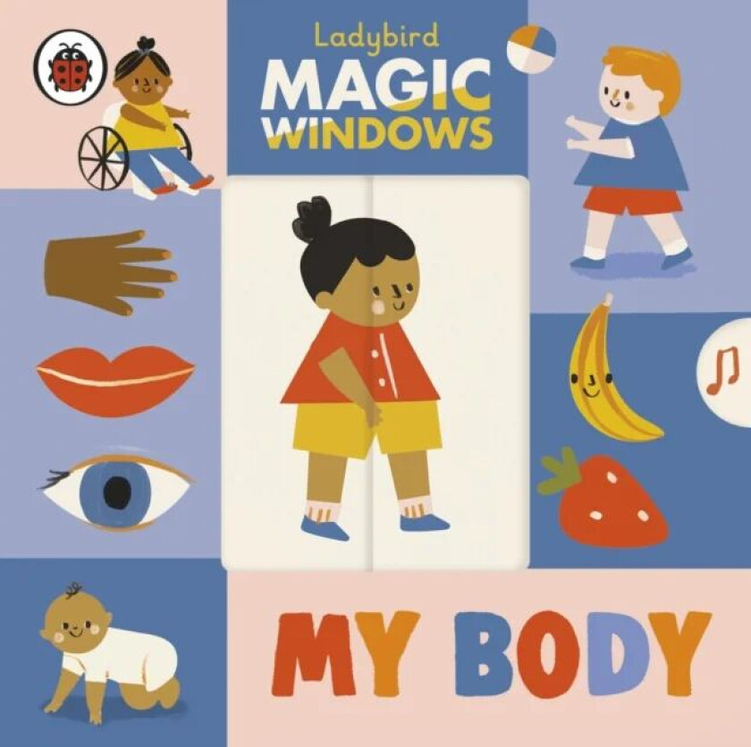 Magic Windows: My Body av Ladybird