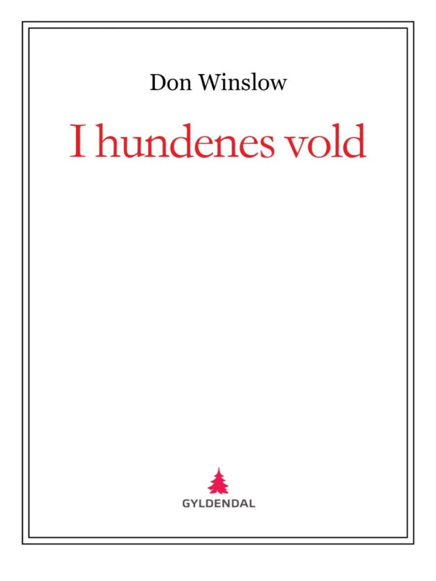 I hundenes vold av Don Winslow