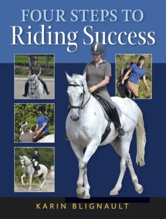 Four Steps to Riding Success av Karen Blignault