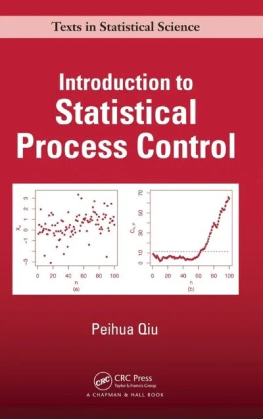 Introduction to Statistical Process Control av Peihua Qiu