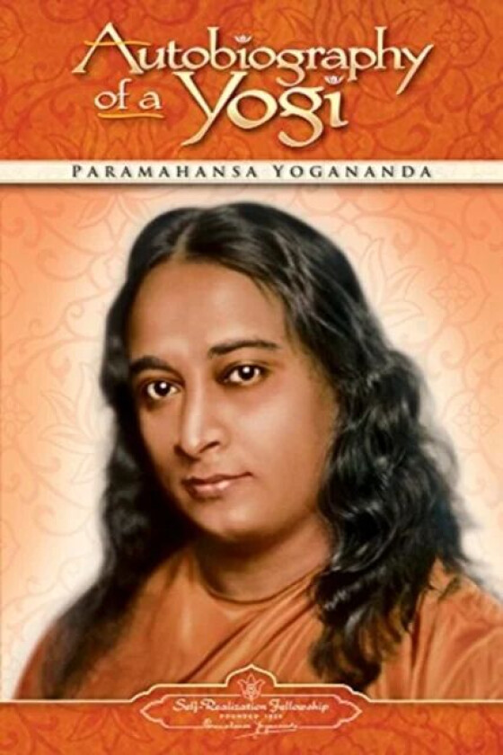 Autobiography of a Yogi av Paramahansa Yogananda
