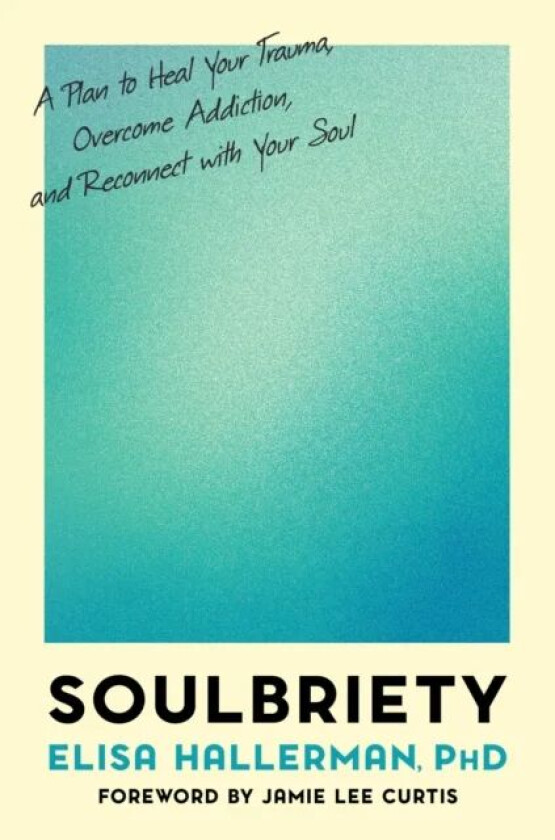 Soulbriety av Elisa Hallerman