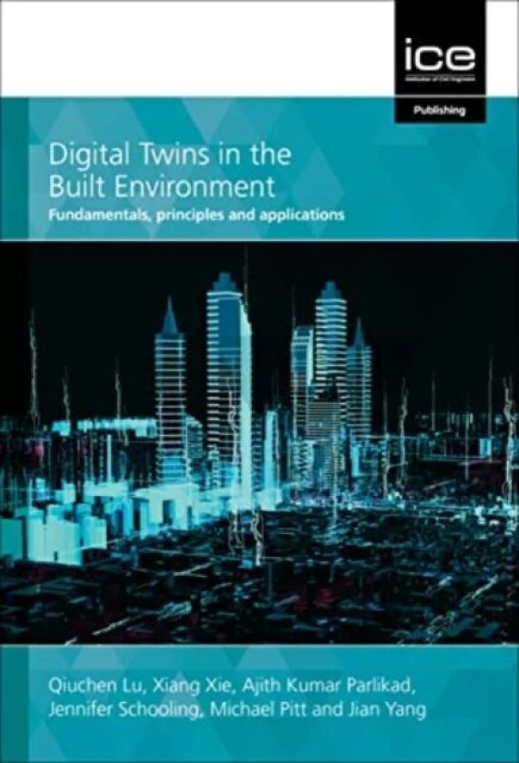 Digital Twins in the Built Environment av Qiuchen Lu