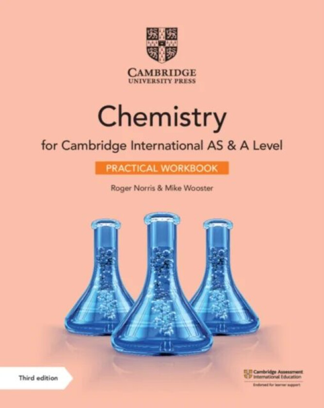 Cambridge International AS & A Level Chemistry Practical Workbook av Roger Norris, Mike Wooster