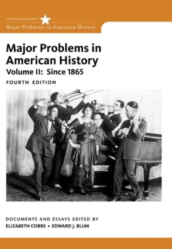 Major Problems in American History, Volume II av Elizabeth (San Diego State University) Cobbs, Jon (University of California Berkeley) Gjerde, Edward